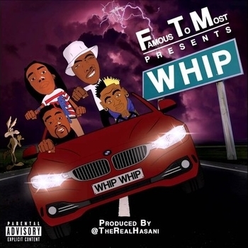 Famous to Most - Whip (Bonus Track) *does not appear in film