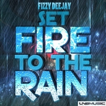 Fizzy Deejay - Set Fire To The Rain (Steve Modana Remix)