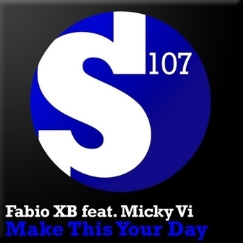 Fabio XB feat. Micky VI - Make This Your Day (Gareth Emery Remix)