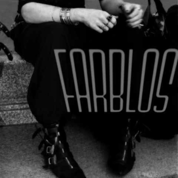 Farblos - Never Too Late
