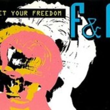 F & F - GET YOUR FREEDON