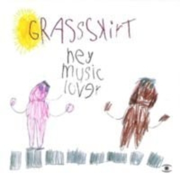 Grassskirt - On My Own