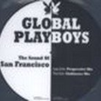 Global Playboys - Global Playboys_-_The sound of san francisco_Clubhouse Mix