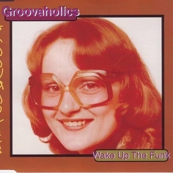 Groovaholics - WAKE UP THE FUNK club caviar mix
