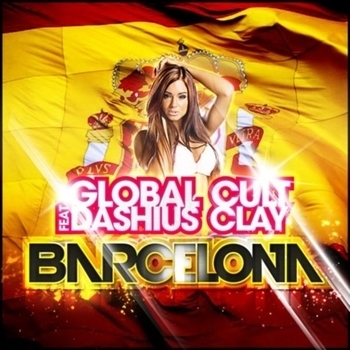 Global Cult feat. Dashius Clay - Barcelona (Original Mix Edit)