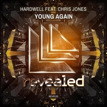 Hardwell feat. Chris Jones - Young Again (Radio Edit)