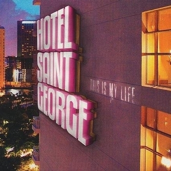 Hotel Saint George - Looking 4 a Good Time