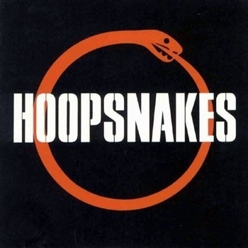Hoopsnakes - It Ain't Easy Bein' Me