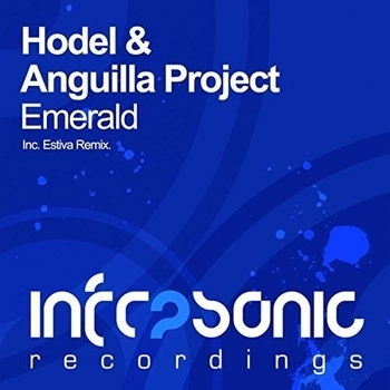 Hodel & Anguilla Project - Emerald (Estiva Remix)