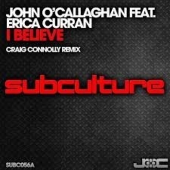 John O'Callaghan feat. Erica Curran - I Believe (Giuseppe Ottaviani Remix)