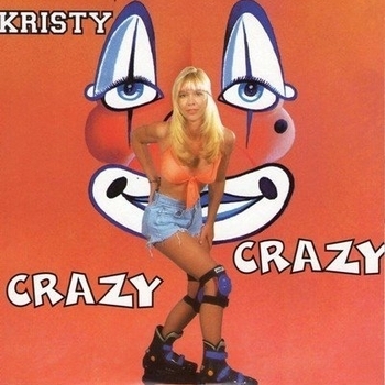 Kristy - Crazy Crazy (Radio Dit)