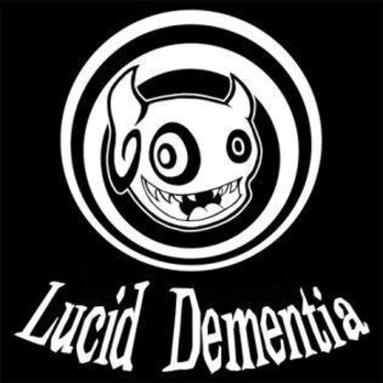 Lucid Dementia - Wtf