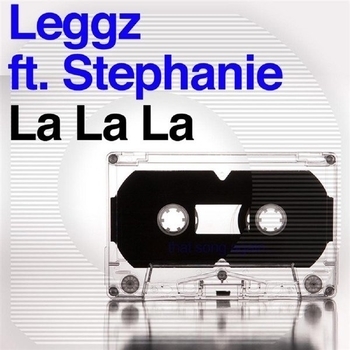 Leggz - La La La (that Song Again) (Str8jackets 2010 Club Mix)