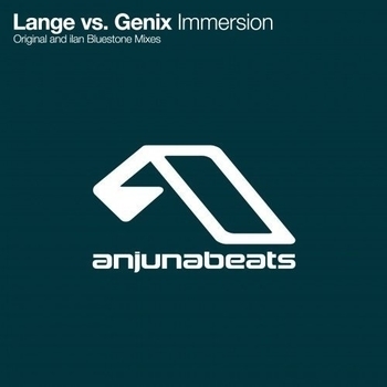 Lange vs. Genix - Immersion (Ilan Bluestone Remix)