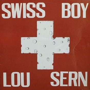 Lou Sern - Swiss Boy (Radio Version)
