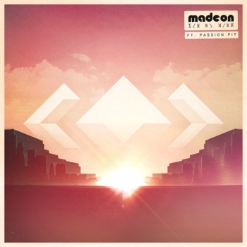 Madeon feat. Passion Pit - Pay No Mind