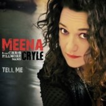 MEENA CRYLE & The CHRIS FILLMORE Band - Tell Me