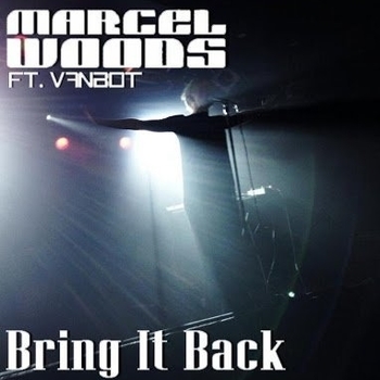 Marcel Woods feat. Vanbot - Bring It Back (Offbeat Agents Remix)