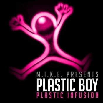M.I.K.E. Presents Plastic Boy - Chocolate Infusion