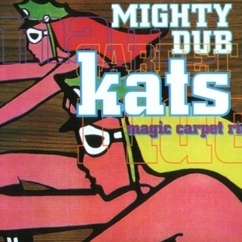 Mighty Dub Cats - Let the drums night