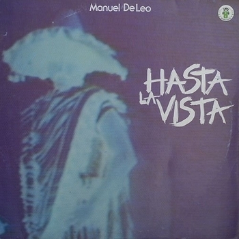 Manuel De Leo - Hasta La Vista