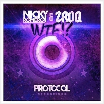 Nicky Romero & ZROQ - WTF!? (Original Mix)