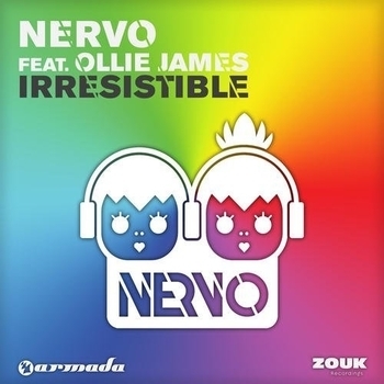 NERVO Feat. Ollie James - Irresistible (Chuckie & Gregori Klosman Remix)