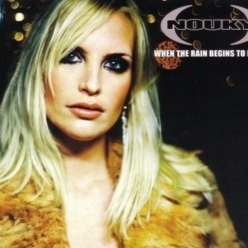 Nouky - When the Rain Begins to Fall