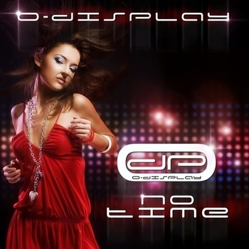 O Display - No Time (Original Radio Edit)
