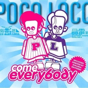 Poco Loco - Come Everybody (Radio Edit)
