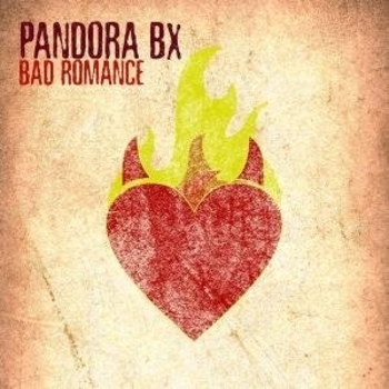 Pandora BX - Bad Romance