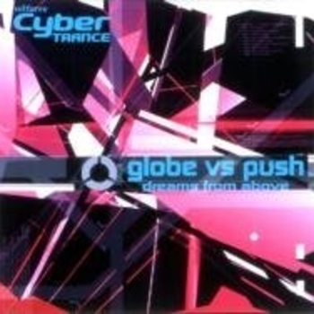 Push vs. Globe - Tranceformation