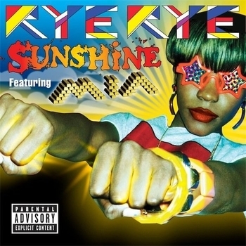 Rye Rye feat. M.I.A. - Sunshine
