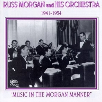 Russ Morgan and His Orchestra - I Want You For Christmas