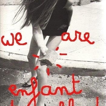 We Are Enfant Terrible - Wild Child