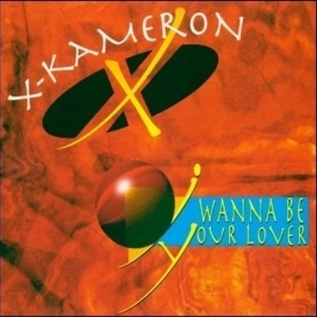 X-Kameron - I Wanna Be Your Lover (French Mix)