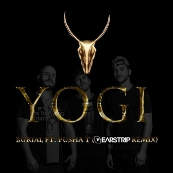 Yogi feat. Pusha T - Burial (Crookers Remix)