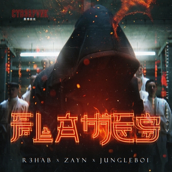 Zayn feat R3hab, Jungleboi - Flames