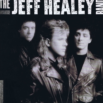 The Jeff Healey Band - Cruel Little Number