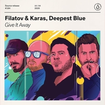 Filatov and Karas, Deepest Blue - Give It Away (Record Mix)