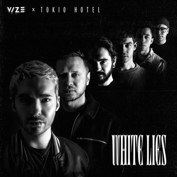 Vize and Tokio Hotel - White Lies (2021)
