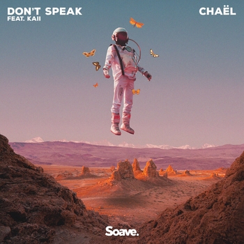 Chael feat Kaii - Dont Speak