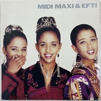 Midi Maxi and Efti - Bad Bad Boy