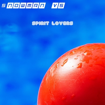 Snowman vs - Spirit Lovers