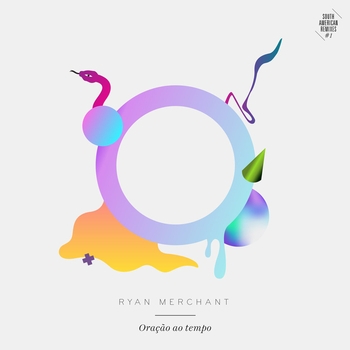 Ryan Merchant - Oração Ao Tempo