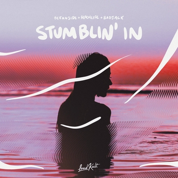 Oceanside, Beachlife, Badjack - Stumblin In (2024)