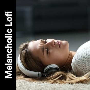 Lofi Sad - Cozy Vibes
