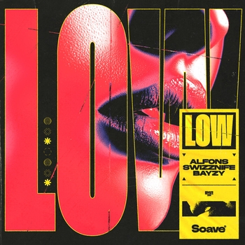 Alfons, Swizznife, Bayzy - Low