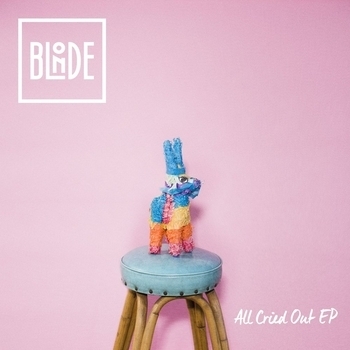 Blonde - All Cried Out   [Extended] (Extended Mix; Extended; feat. Alex Newell)