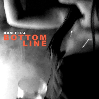 Dom Fera - My First Tune (A Song for the Girl I Love)